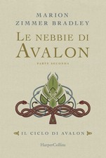 Le nebbie di Avalon. Il ciclo