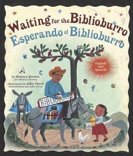 Waiting for the Biblioburro/Esperando el Biblioburro: (Spanish-English bilingual