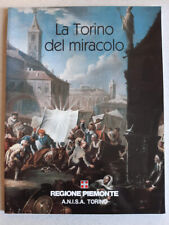 La Torino del miracolo. Due tele: una finestra sulla città del Settecento