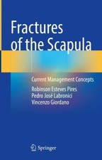 Fractures of the Scapula by