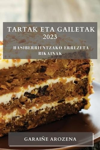 Tartak eta gailetak - , 2023