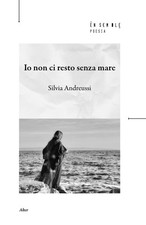 Io non ci resto senza mare -