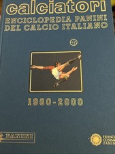 ENCICLOPEDIA PANINI DEL CALCIO ITALIANO 1960- 2000 : PRIMO VOLUME 1960-1965