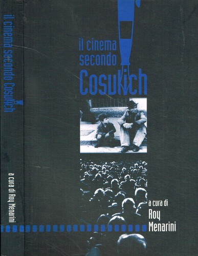 Cinema secondo cosulich - il,