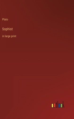 Plato sophist large print - -,