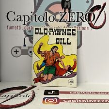 TEX NUMERO 30 OLD PAWNEE BILL 400 LIRE BUONE CONDIZIONI