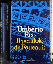 IL PENDOLO DI FOUCAULT. UMBERTO ECO. BOMPIANI.