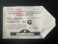 Biglietto calcio Mechelen-Sampdoria Cup 1989 (Belgio,Italia,Inghilterra,USA,cina)