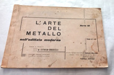 L'ARTE DEL METALLO NELL’EDILIZIA MODERNA Rampe per scale - 38 TAVOLE Borrelli
