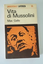 Vita mussolini max gallo - vita, di