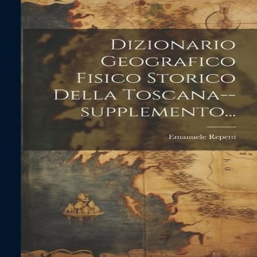 Dizionario geografico fisico - geografico,