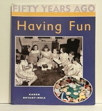 Fifty Years Ago: Having Fun by