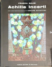 ACHILLE INCERTI SOLMI FRANCO TAMARI 1966  RILEGATO CON SOVRACCOPERTA