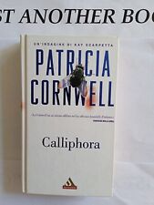 CALLIPHORA - Un'indagine di Kay Scarpetta - Patricia Cornwell - Romanzo polizies