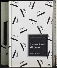 I CLASSICI DEL ROMANZO. LA COSCIENZA DI ZENO. ITALO SVEVO. CENTAURIA. 1ED.