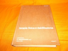 farneti terapia fisica e riabilitazione vol 1:terapia fisica-riabilitazione-idro