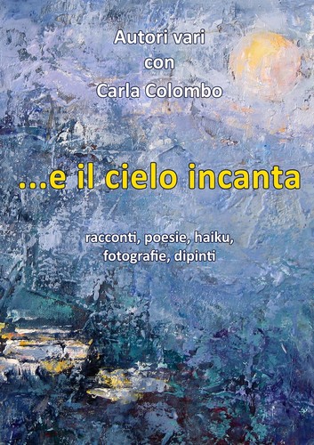 Il cielo incanta - cielo,