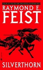 Silverthorn by Feist, Raymond