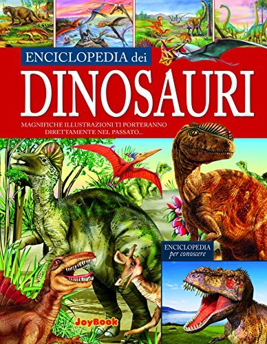 Enciclopedia dei dinosauri - enciclopedia,