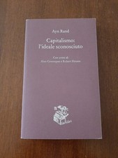 Ayn Rand - Capitalismo l'ideale sconosciuto