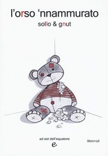L'orso 'nnammurato. Con
