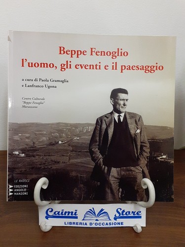 Beppe fenoglio uomo gli - fenoglio,