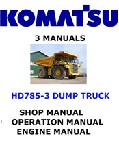 KOMATSU HD785-3 OPERATORI ASSISTENZA RIPARAZIONE MOTORE PROPRIETARI OFFICINA MANUALE PDF USB