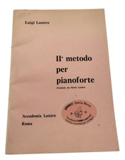 Luigi Lanaro Secondo Metodo Pianoforte Libro Teoria Esercizi Brani Pianoforte
