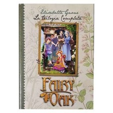 Elisabetta Gnone - FAIRY OAK - LA TRILOGIA COMPLETA