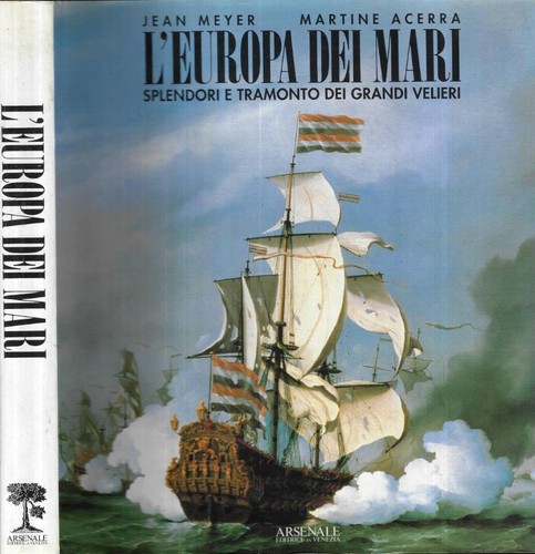 Europa dei mari - ., splendori