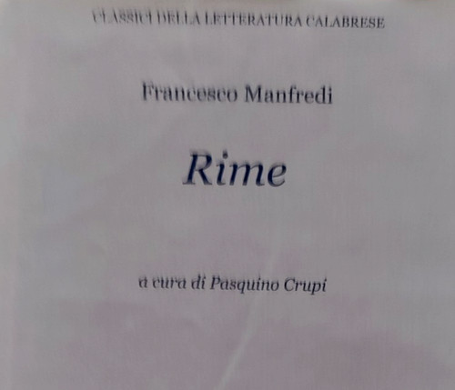 Manfredi rime poeta cosentino - manfredi,
