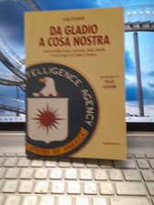 Da Gladio A Cosa Nostra Luigi