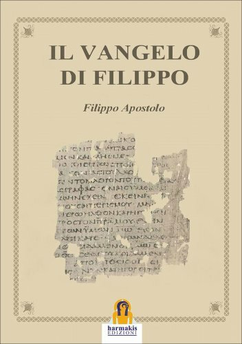 Libro vangelo filippo - il,