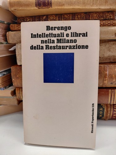 Berengo intellettuali librai - intellettuali,
