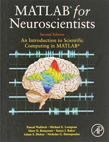 Matlab for neuroscientists an - neuroscientists:,