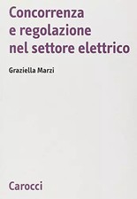 Concorrenza e regolazione nel