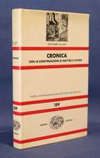Giovanni Villani, Cronica con le continuazioni di Matteo e Filippo. Einaudi NUE