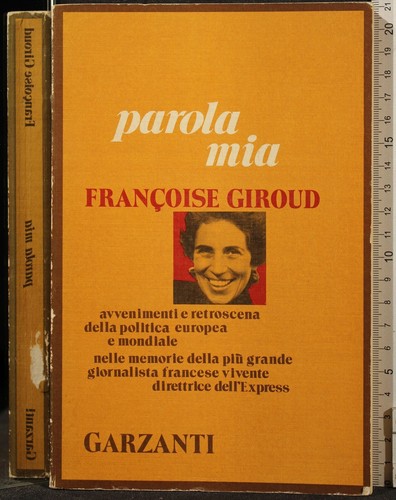 Parola mia francoise - francoise, giroud
