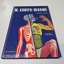Il corpo umano Mitchell Wilson - I grandi libri d'oro ed. Mondadori (1962)