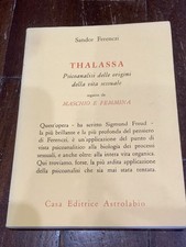 THALASSA - PSICOANALISI DELLE ORIGINI DELLA VITA SESSUALE - ASTROLABIO