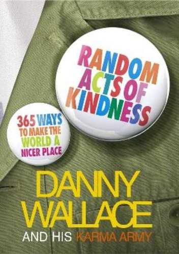 Danny wallace random acts - wallace, of