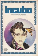 INCUBO 17 CHIAVI PER L'ABISSO Biblioteca di Fantasy & Horror N. 4-NOVEMBRE 1980