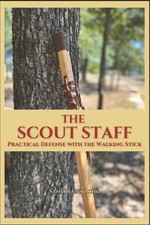 The Scout Staff: Practical