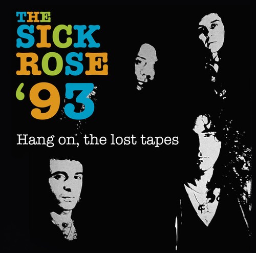 Sick rose hang - on,, the