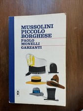 Paolo Monelli, Mussolini