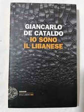 Libro Io sono Il libanese Giancarlo De Cataldo, Einaudi 2012 romanzo criminale