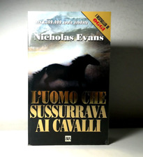 L'UOMO CHE SUSSURRAVA AI CAVALLI DI NICHOLAS EVANS LIBRO  (52)