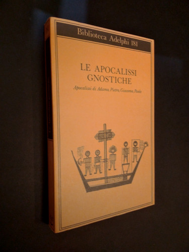 Apocalissi gnostiche - le,