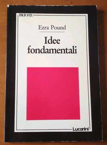 Ezra pound idee - idee, fondamentali