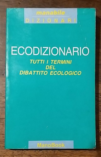 Ecodizionario tutti termini - ecodizionario, i